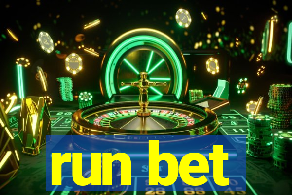 run bet